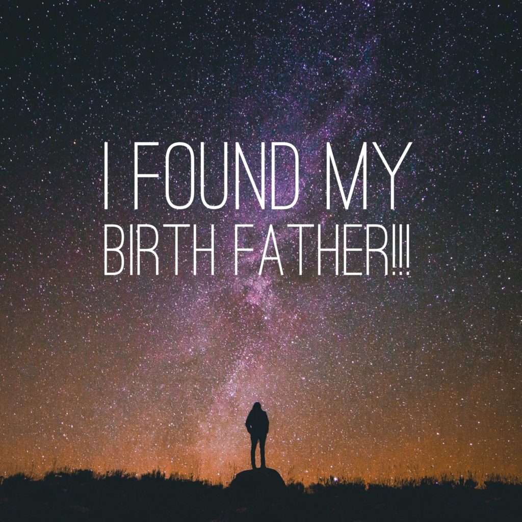 Found my Birth father